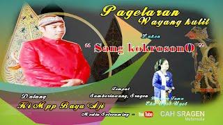  Live Streaming - Wayang Kulit - Dalang : Ki Mpp Bayu Aji - Lakon : " Sang kokrosobO " (Rec)