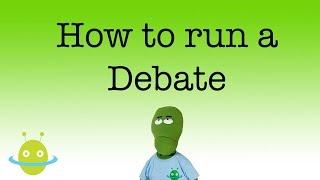 How to run a debate