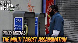 THE MULTI TARGET ASSASSINATION | GTA 5 GAMEPLAY #27