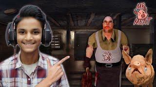 Can I Esacpe With Girl From Mr. Meat House ?