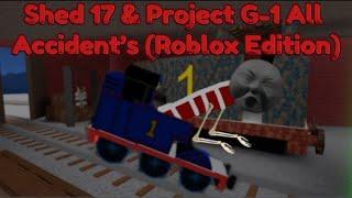 Thomas And Friends: Shed 17 & Project G-1 All Accident’s (Roblox Edition) Episode 65