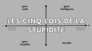 Les 5 Lois de la Stupidité (et anecdotes d'un ingénieur)