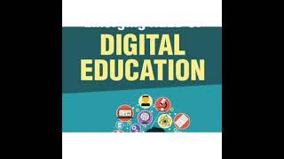 What is digital education?