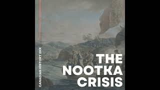 The World Almost At War: The Nootka Crisis