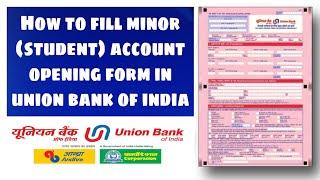 union Bank minor account opening form kaise bhare 2022 || union Bank minor account opening form fill