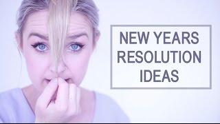 30 New Years Resolution Ideas - New Year New You