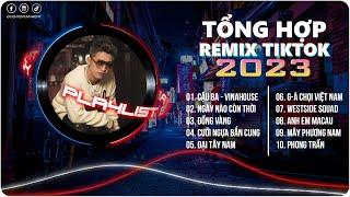 [Nonstop VinaHouse] Cậu Ba, Ngày Nào Còn Thời | Playlist G5R Remix | Hot Trend TiktoK 2023