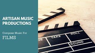 Artisan Compose Music For Films