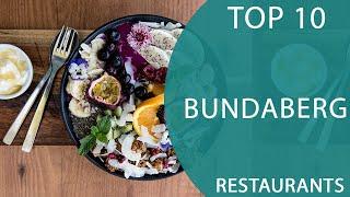 Top 10 Best Restaurants to Visit in Bundaberg, Queensland | Australia - English