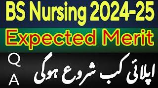 BS Nursing admissions 2024 | BS Nursing Admissions expected Merit | 44 Govt nursing colleges merit