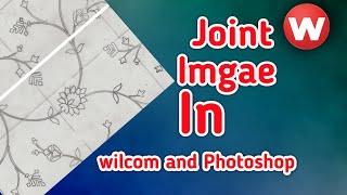 Joint Scanned Images in Wilcom 2006 and Photoshop: Step-by-Step Tutorial in Hindi