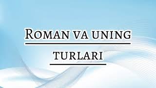 Roman va uning turlari