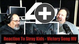 Reaction to Stray Kids - Victory Song MV