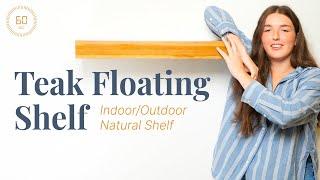 The Teak Floating Shelf | 200lb Weight Capacity | The Federal Brace Minute