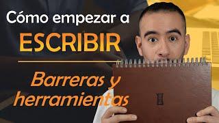 ️ CÓMO EMPEZAR A ESCRIBIR en investigación  - SUPERA LAS BARRERAS - Aprender a investigar