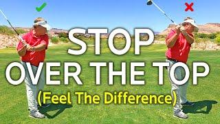 Stop Swinging Over The Top (Feel The Difference)