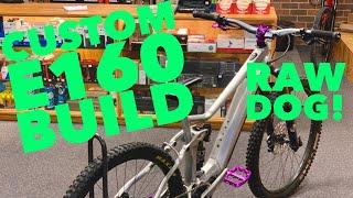 BIKE OF THE DAY #1 - Custom build E160!