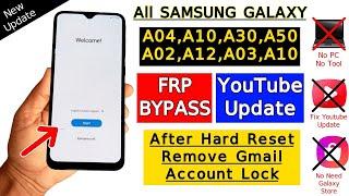 Samsung A04/A03/A12/A20/A02/A30/A50 Frp Bypass || YouTube Update || Google Account Bypass Without Pc