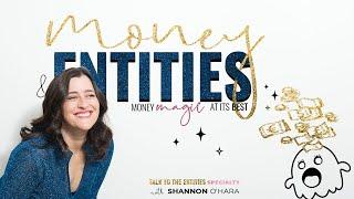 Money & Entities with Shannon O'Hara | 2022