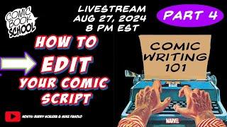 How to Edit Your Comic Book - Comics 101 - Editing