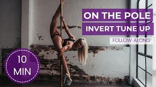 Pole Dance Conditioning | Pole Invert | 10 Minutes