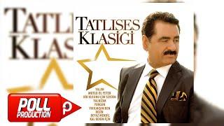 İbrahim Tatlıses - Tatlıses Klasiği (Full Albüm Dinle) - (Official Audio)