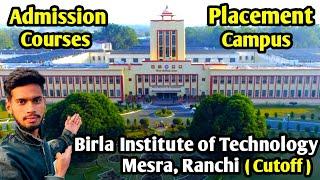 Birla Institute of Technology Mesra, Ranchi | BIT Mesra | Review