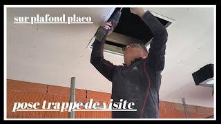 poser trappe de visite sur plafond placo accès comble