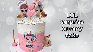 AMAZING LOL surprise Cake | Creamy Cake | Easy Cake Decorating Idea by Deniz Cake