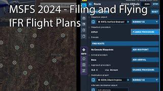 MSFS 2024 - Filing and Flying IFR Flight Plans with Default ATC