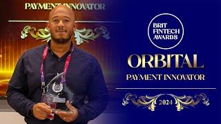 Orbital, Winner of Payment Innovator, Brit Fintech Awards 2024