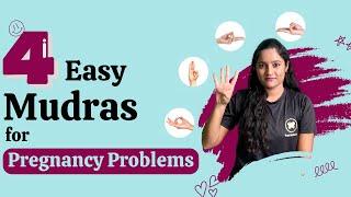 4 Easy Mudras For Pregnancy Problems | Trupt Wellness | Beat pregnancy stress with mudras