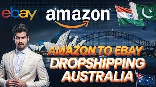 Amazon to eBay Dropshipping in Australia  | Beginner’s Guide to Success in 2025 