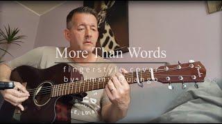 "More Than Words" (Extreme) fingerstyle guitar cover / arrangement by Jimmy Quango