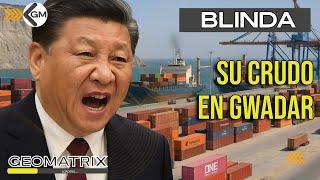 Masterstroke! Gwadar Port to Protect Chinese Energy Market