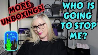 LUXURY BAG UNBOXINGS! EPIC NEW YORK HAUL!  AND THERE'S MORE TO COME...