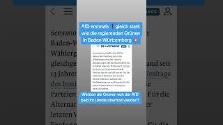 AfD erstmalsgleich stark wie regierenden Grünen  in Baden Württemberg 