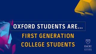 Oxford Students are First Generation College Students