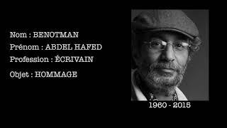 Abdel Hafed Benotman - Hommage