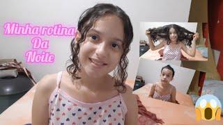 Minha rotina da noite | Sarah