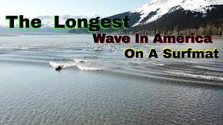 The Longest Wave In America On A Surfmat