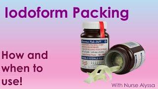 Iodoform packing: about and how to use