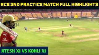 IPL 2025 - RCB 2nd Practice Match Full Highlights | Kohli Tim David and Jitesh show