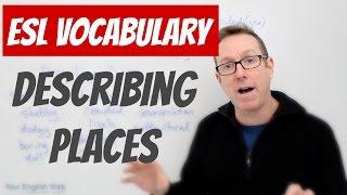 English lesson -  Words used for describing places - palabras en inglés