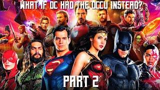 What if DC had the DCCU Instead? (Part 2 - The Multiverse Saga) [Counterpart Series]