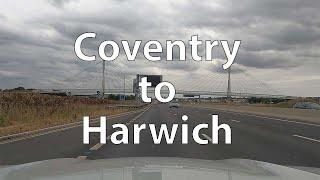 [4K] Driving from Coventry to Harwich (UK)