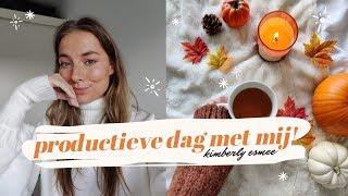 VLOG: EEN PRODUCTIEVE DAG MET MIJ  | Kimberly Esmee