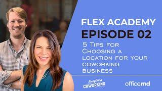 Top 5 Tips For Choosing The Best Location For Your Coworking Space