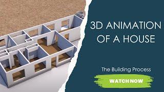 3D animation of a house: the building process