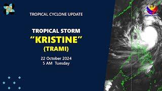 Press Briefing: Tropical Storm #KristinePH at 05 AM | October 22, 2024 - Tuesday